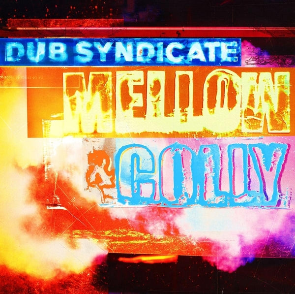 DUB SYNDICATE - Mellow & Colly (Expanded Edition) | CD