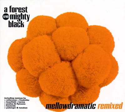 A FOREST MIGHTY BLACK - Mellowdramatic Remixed | CD