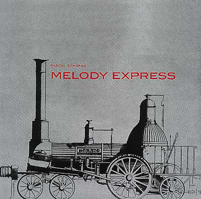 PASCAL SCHÄFER - Melody Express | Vinyl