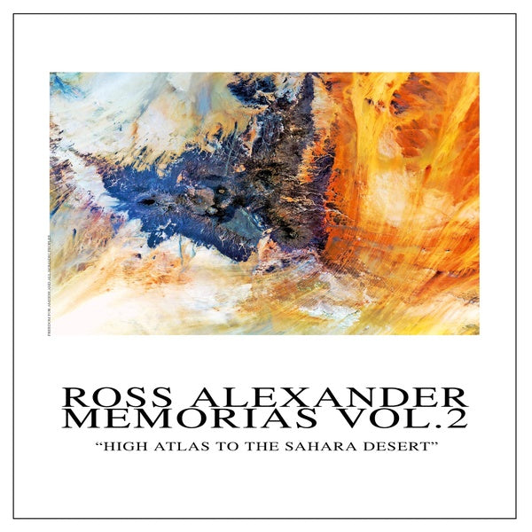 ROSS ALEXANDER - Memorias Vol. 2 - High Atlas To The Sahara Desert | Vinyl