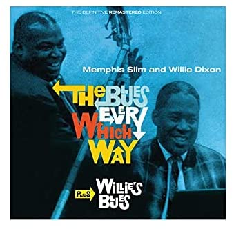 MEMPHIS SLIM & WILLIE DIXON - The Blues In Every Which Way (Yellow Vinyl) | Vinyl