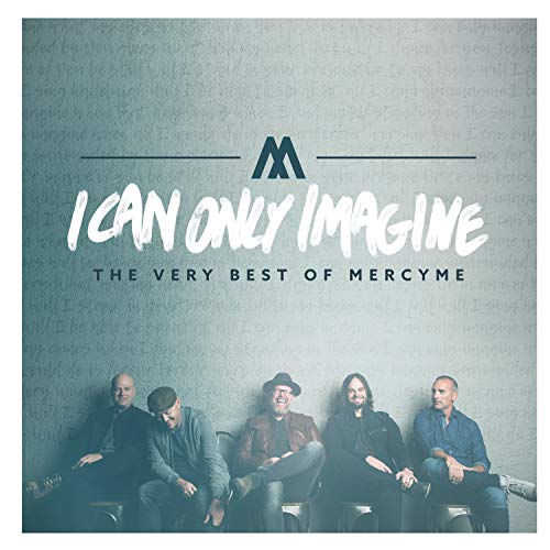 Mercyme - I Can Only Imagine - The Very Best Of Mercyme | CD
