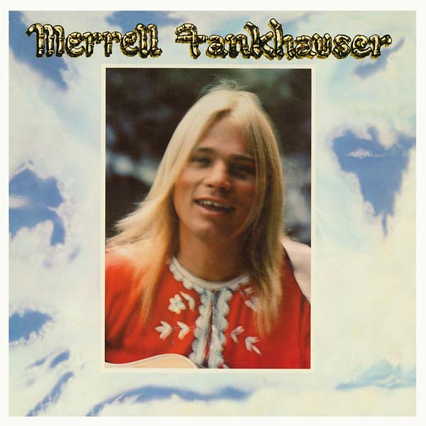 MERRELL FANKHAUSER - Merrell Fankhauser | Vinyl