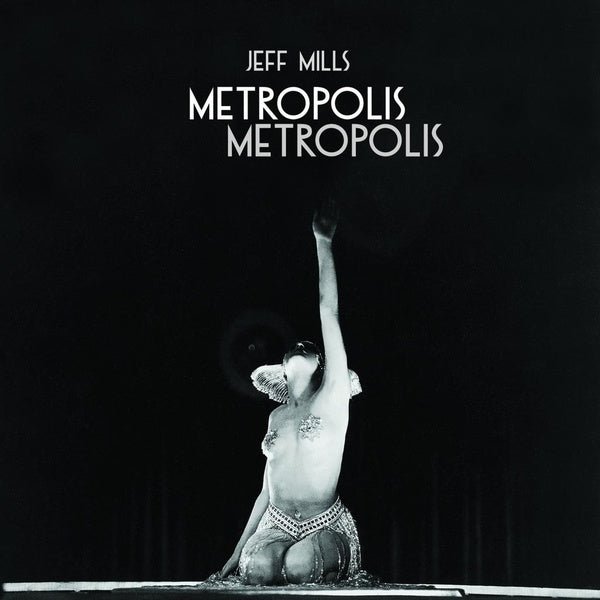 JEFF MILLS - Metropolis Metropolis | Vinyl