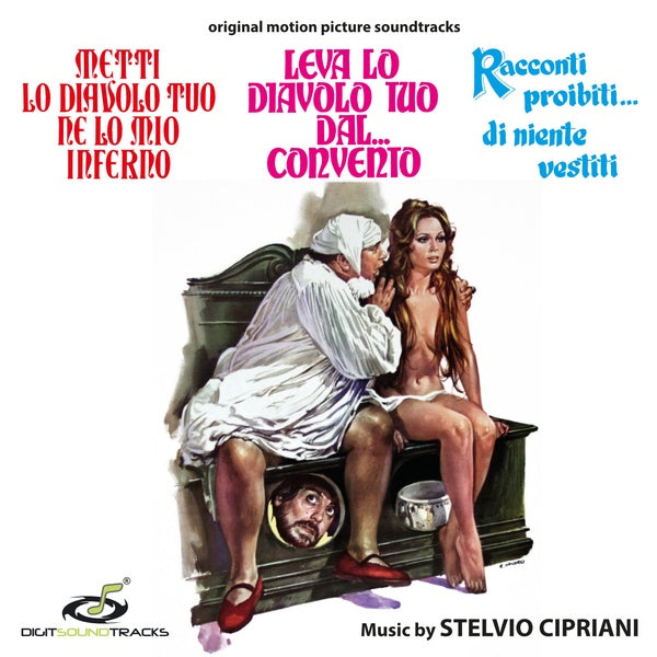 STELVIO CIPRIANI - Metti lo diavolo tuo ne lo mio inferno / Leva lo diavolo tuo dal... convento / Racconti proibiti... di niente vestiti | CD