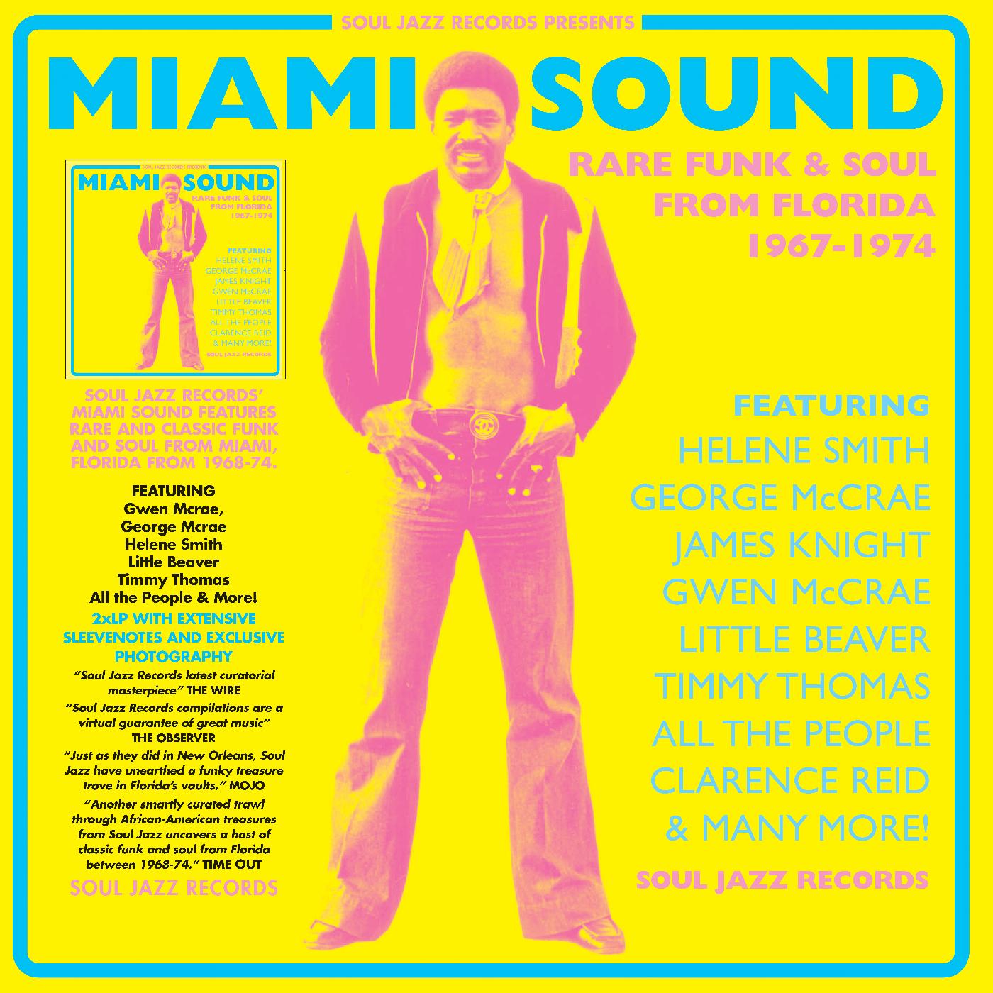 Soul Jazz Records presents - Miami Sound â€“ Rare Funk & Soul From Miami, Florida 1967-74 | Vinyl