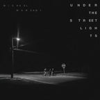 Michael Marcagi - Under The Streetlights | Vinyl