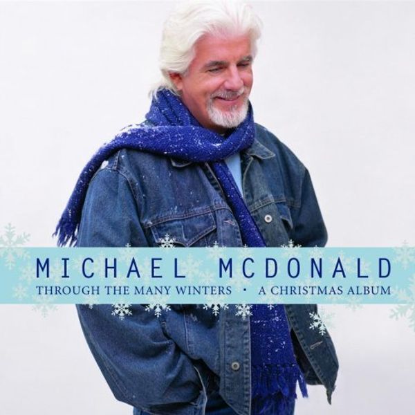 Michael McDonald - Through the Many Winters: A Christmas Album | CD