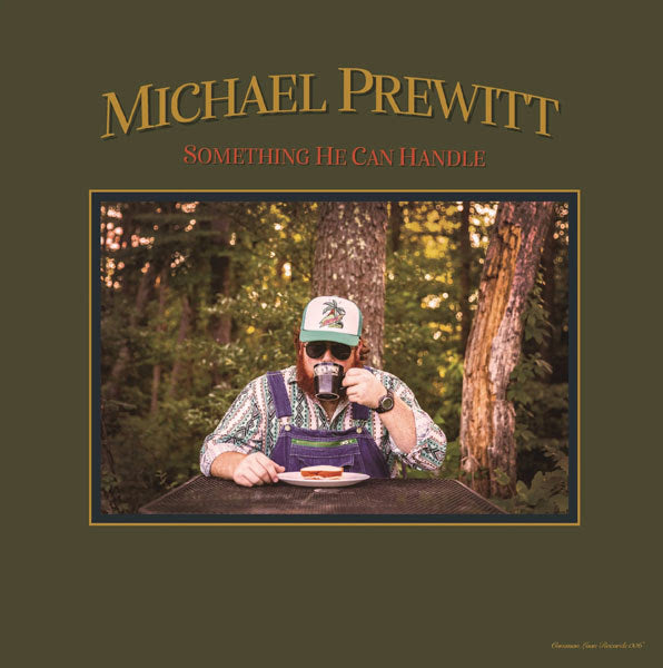 Michael Prewitt | Something He Can Handle (Indie Exclusive) [CD] | CD