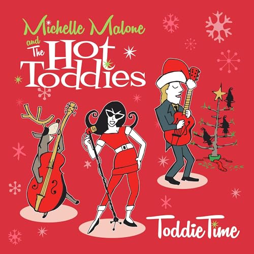 Michelle Malone And The Hot Toddies | Toddie Time | Vinyl