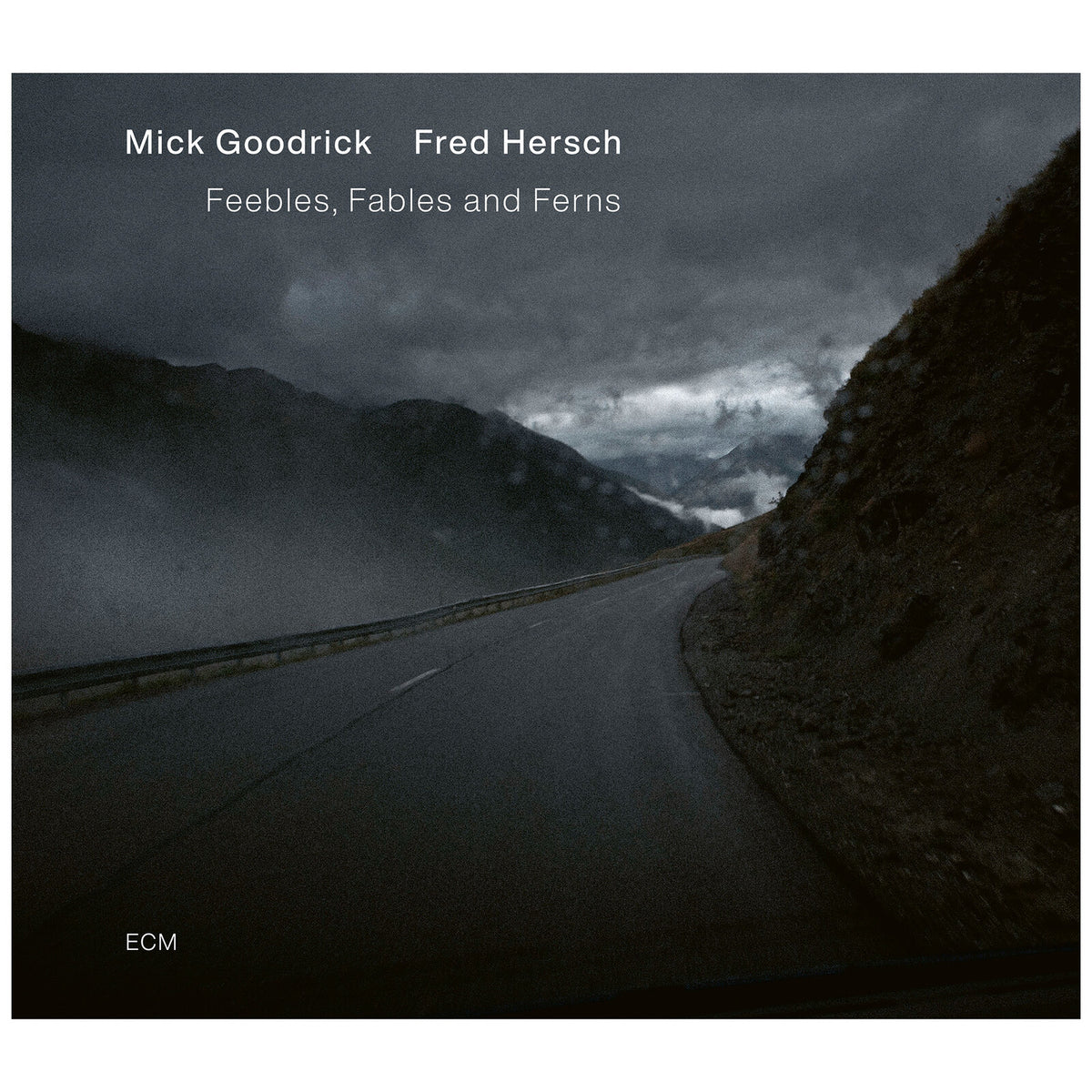 Mick Goodrick/Fred Hersch - Feebles, Fables And Ferns | CD