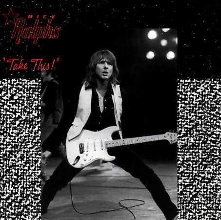 Mick Ralphs - TAKE THIS | CD