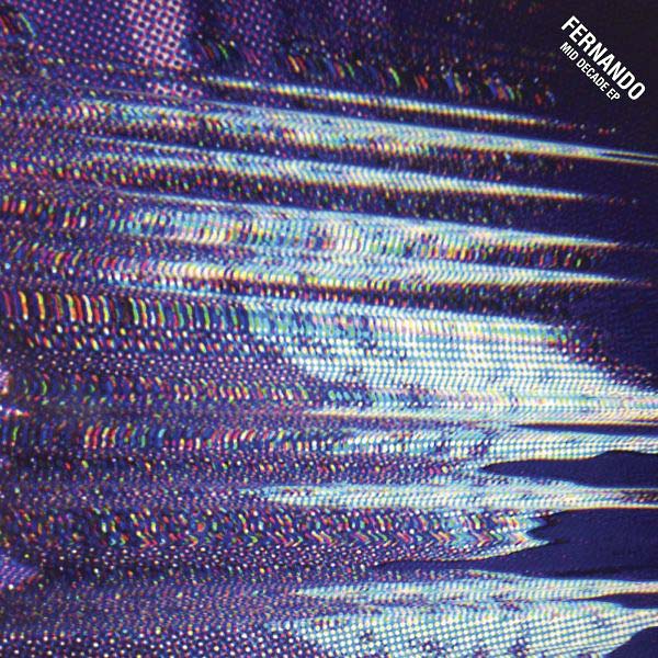 FERNANDO - Mid Decade EP | Vinyl