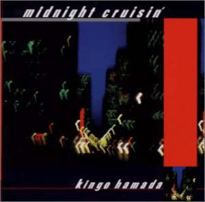 Kingo Hamada - Midnight Cruisin | Vinyl