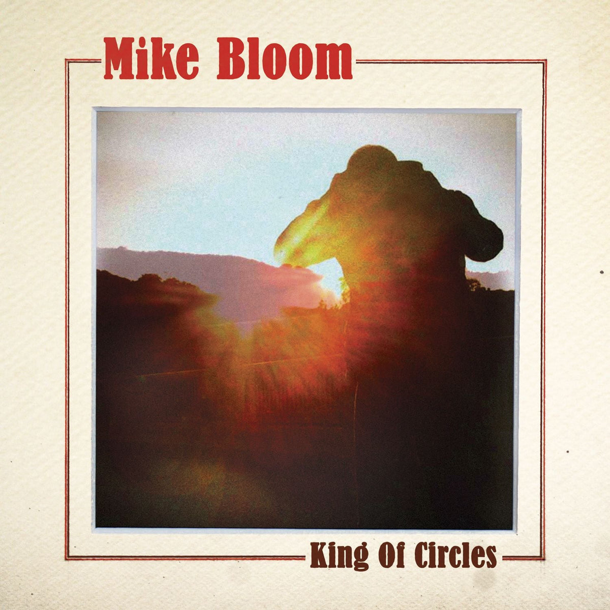 Mike Bloom - King Of Circles | Vinyl