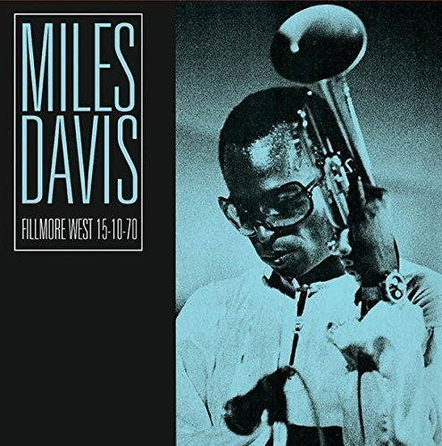 Miles Davis - Fillmore West, October 15th, 1970 | Vinyl