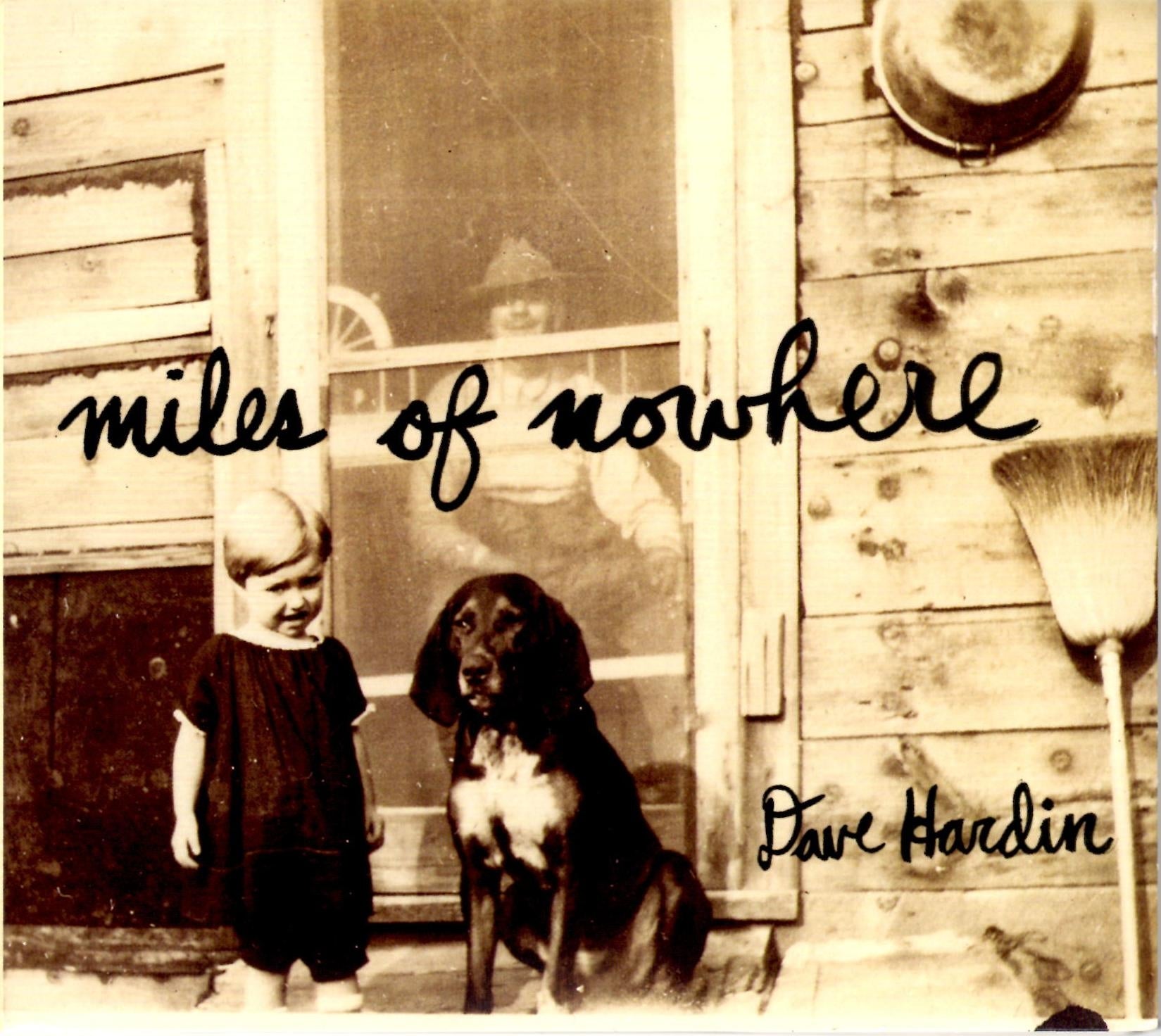 Dave Hardin - Miles of Nowhere | CD