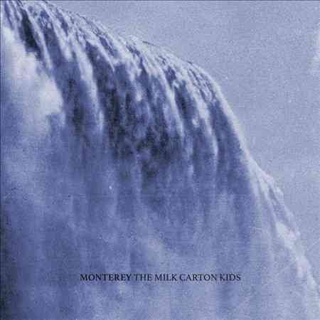 Milk Carton Kids - MONTEREY | Vinyl