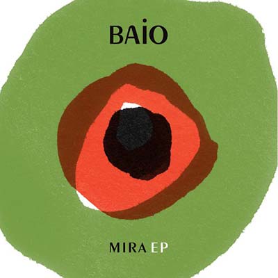 BAIO | Mira EP | Vinyl