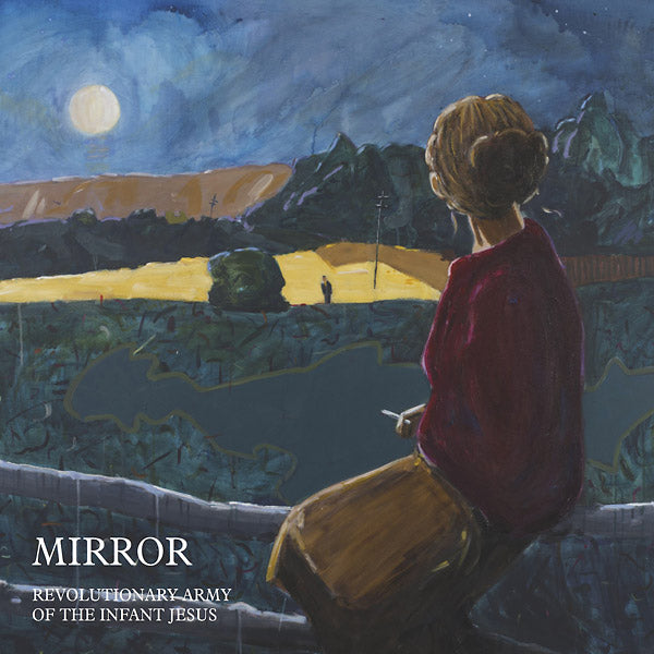 REVOLUTIONARY ARMY OF THE INFANT JESUS - Mirror | Vinyl