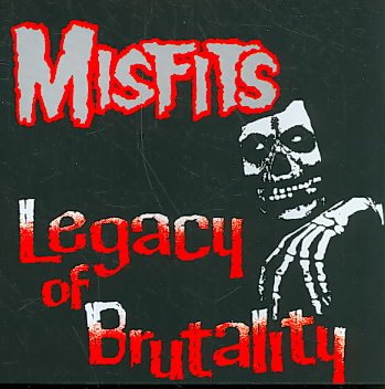 Misfits | Legacy of Brutality | CD