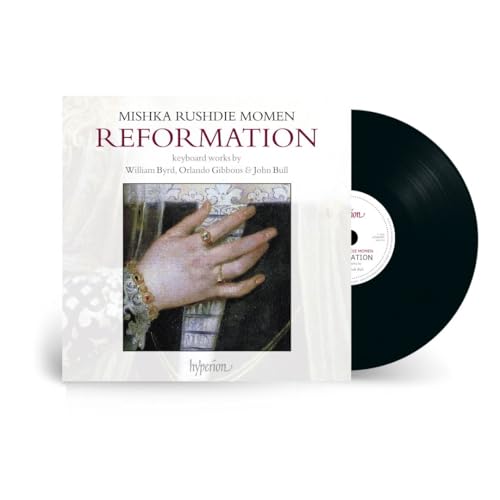 Mishka Rushdie Momen - Reformation: Keyboard Works By Byrd, Gibbons, Bull & Sweelinck [Lp] | Vinyl