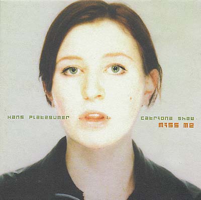 HANS PLATZGUMER & CATRIONA SHAW - Miss Me | Vinyl