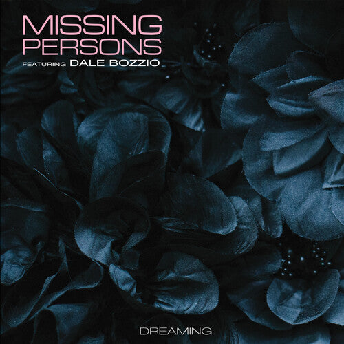 Missing Persons - Dreaming | Vinyl