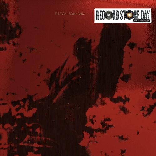 Mitch Rowland - Carry On With Your Tea / Nothing Is True (RSD) (RSD Exclusive) (7" Single) | Vinyl