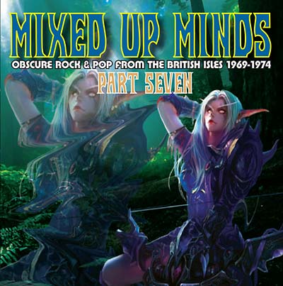 VA | Mixed Up Minds Part Seven: Obscure Rock & Pop from the British Isles 1969-1974 | CD