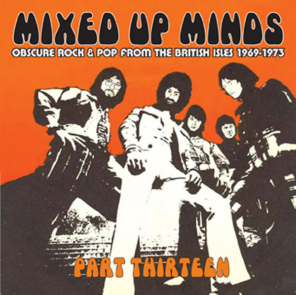 VA | Mixed Up Minds Part Thirteen: Obscure Rock & Pop from the British Isles 1969-1973 | CD