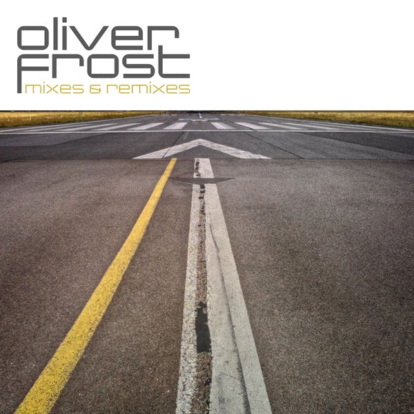 OLIVER FROST - Mixes & Remixes | CD