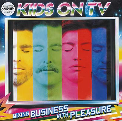 KIDS ON TV - Mixing Business With Pleasure | Vinyl