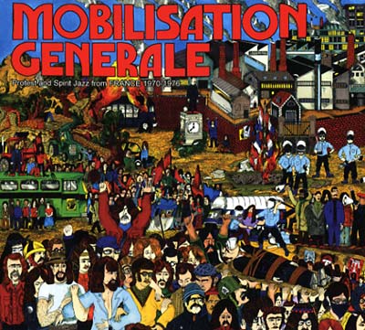 VA | Mobilisation Generale: Protest and Spirit Jazz from France 1970-1976 | CD