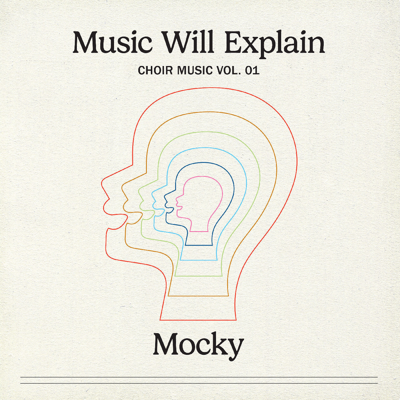 Mocky - Music Will Explain (Choir Music Vol. 1) | Vinyl