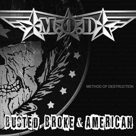 M.O.D. - Busted, Broke & Amer | CD