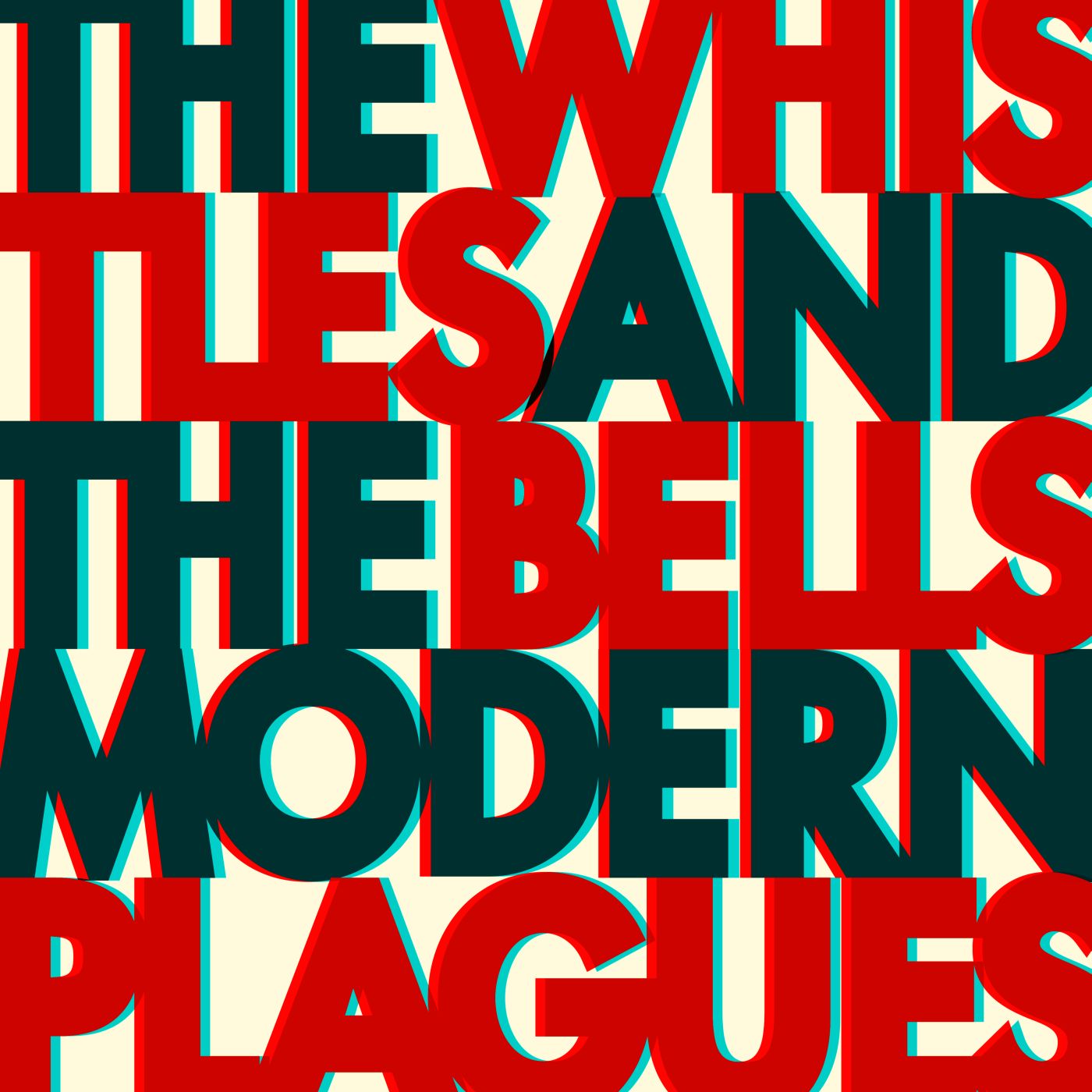 The Whistles & The Bells - Modern Plagues | Vinyl