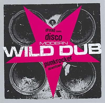 VA - Modern Wild Dub: Dread Meets Disco Punk Rocker Downtown | CD