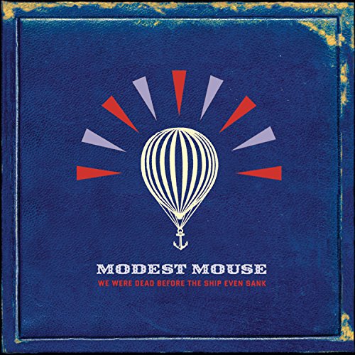 Modest Mouse - We Were Dead Before The Ship Even Sank | CD
