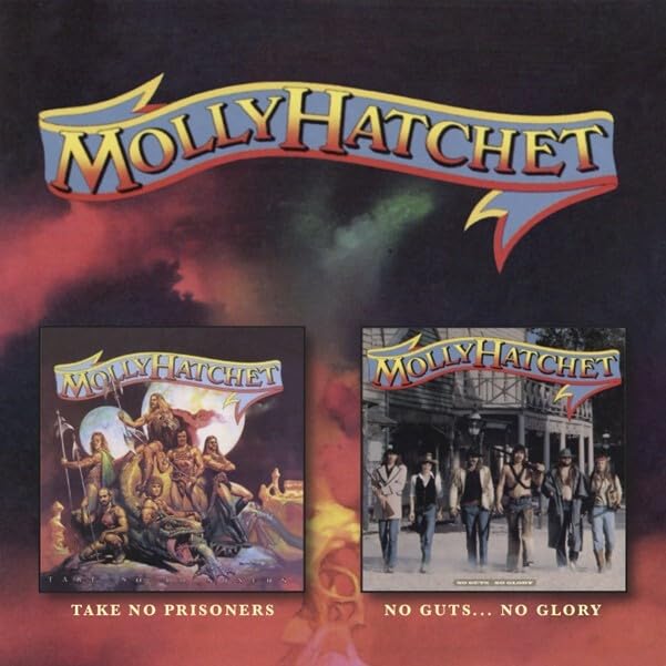 Molly Hatchet - Take No Prisoners / No Guts No Glory [Import] | CD