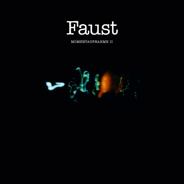 FAUST | Momentaufnahme II | CD