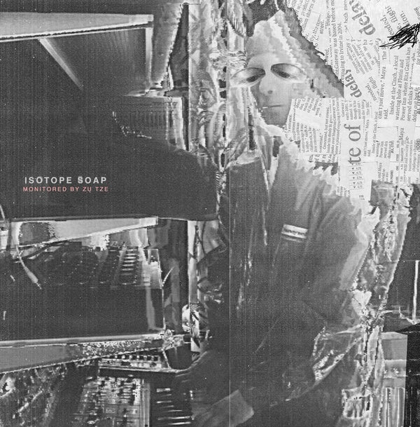 ISOTOPE SOAP - Monitored By Zu Tze | Vinyl
