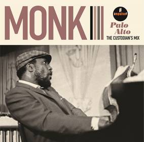 Monk, Thelonious - Palo Alto: The Custodian's Mix | Vinyl