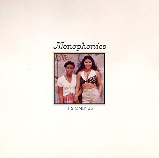 Monophonics - It's Only Us (Black Vinyl) | Vinyl