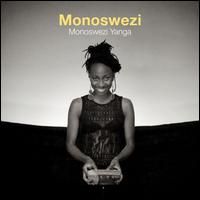 Monoswezi - Monoswezi Yanga | CD