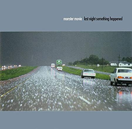 Monster Movie - Last Night Something Happened (Expanded) | Vinyl