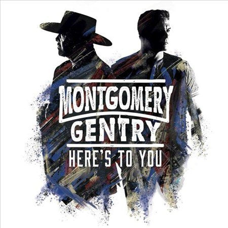 Montgomery Gentry - HERE'S TO YOU | CD