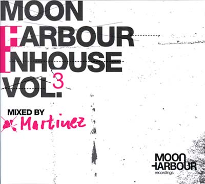 MARTINEZ - Moon Harbour Inhouse Vol. 3 | CD