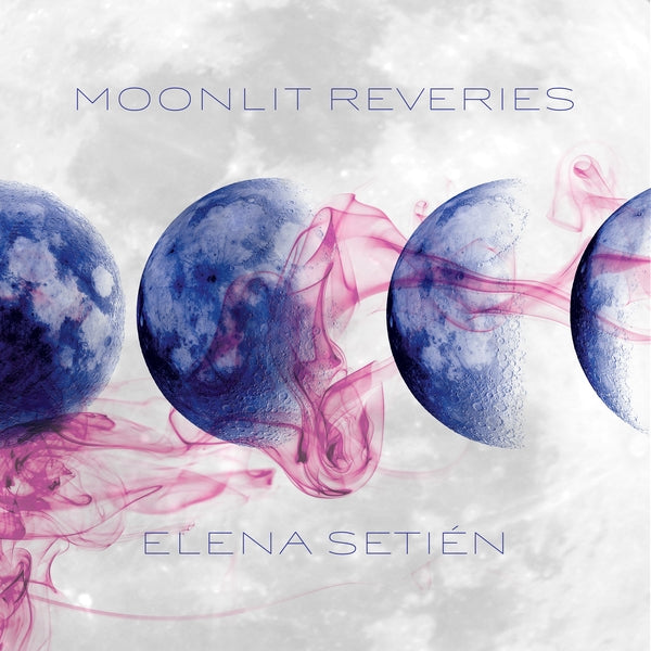 ELENA SETIEN - Moonlit Reveries (Blue Vinyl) | Vinyl