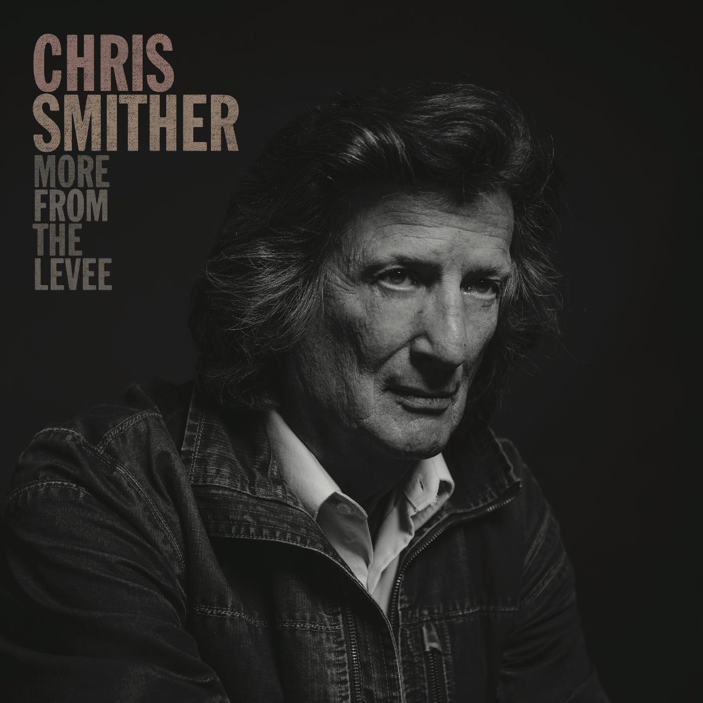 Chris Smither | More From The Levee | CD
